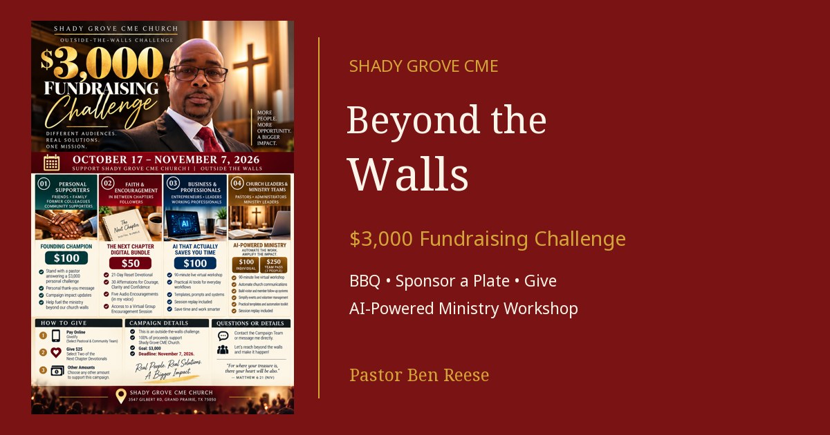 Shady Grove CME — Pastor Ben Reese's fundraising challenge